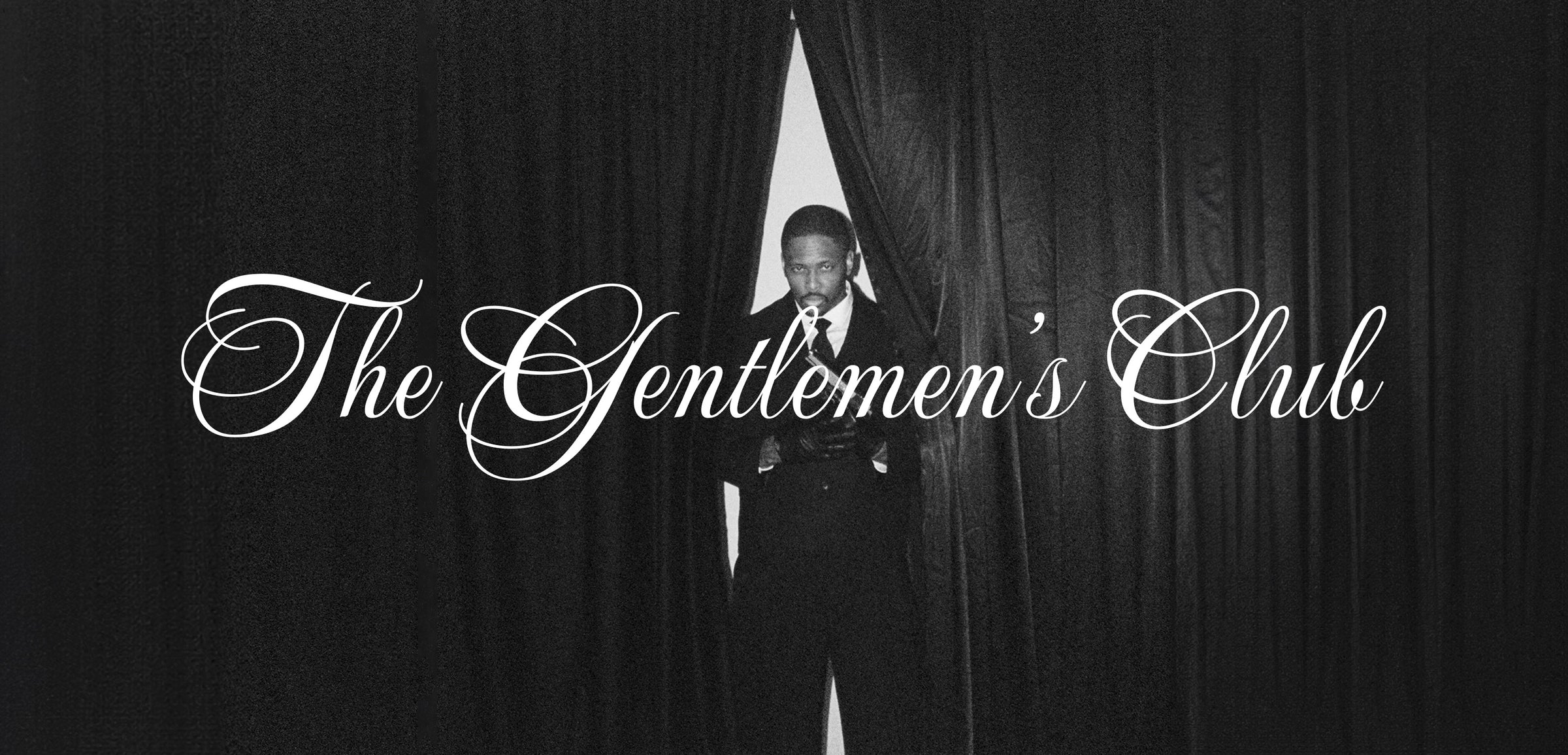 THE GENTLEMEN'S CLUB